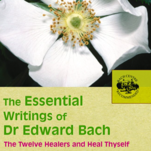 Dr Bach Essential Writings